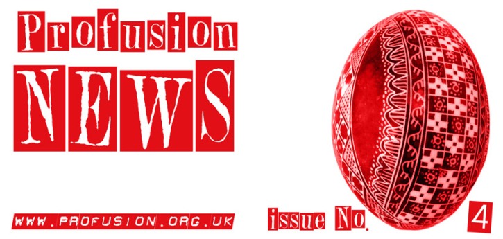 Profusion News No. 4 Out Now!